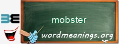 WordMeaning blackboard for mobster